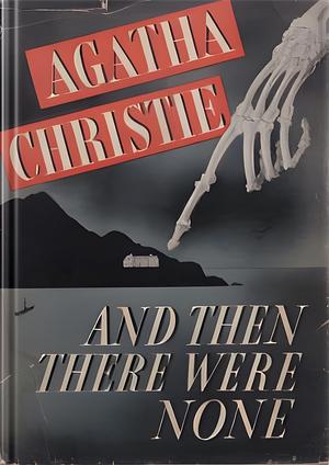 And Then There Were None by Agatha Christie