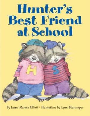 Hunter's Best Friend at School by Lynn Munsinger, Laura Malone Elliott