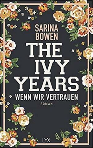 Wenn wir vertrauen by Sarina Bowen