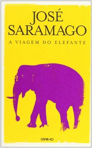 A Viagem do Elefante by José Saramago