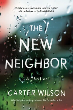 The New Neighbor by Carter Wilson