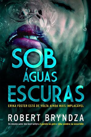 Sob Águas Escuras by Robert Bryndza