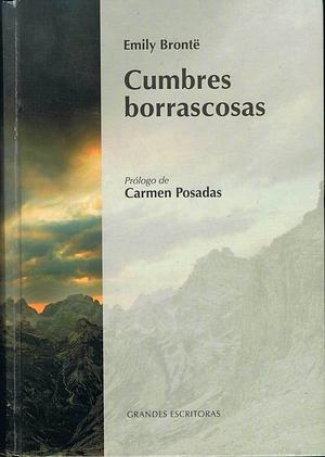 Cumbres borrascosas by Emily Brontë