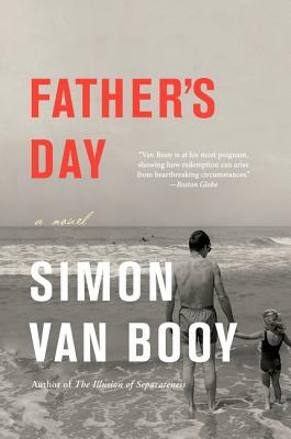 Father's Day by Simon Van Booy