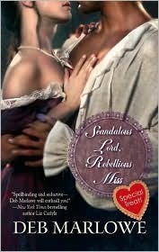 Scandalous Lord, Rebellious Miss by Deb Marlowe