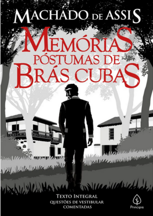 Memórias Póstumas de Brás Cubas by Machado de Assis