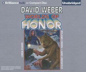 Worlds of Honor by Linda Evans, David Weber, Jane Lindskold