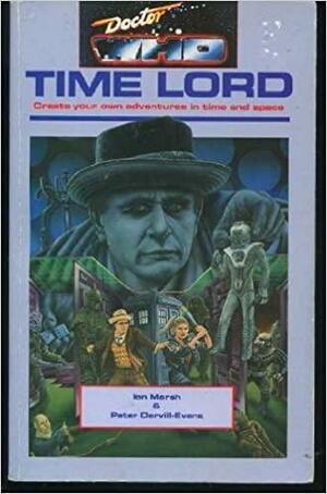 Doctor Who: Time Lord by Ian Marsh, Peter Darvill-Evans