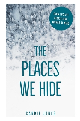 The Places We Hide by Carrie Jones