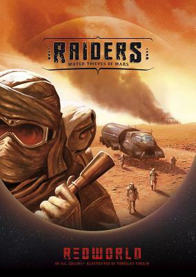 Raiders!: Water Thieves of Mars by A. L. Collins