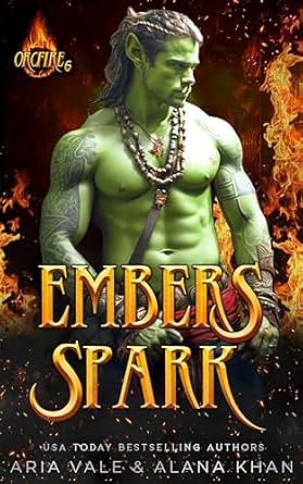 Embers Spark by Alana Khan, Aria Vale