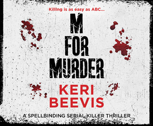 M for Murder: A Must-Read Crime Thriller by Keri Beevis