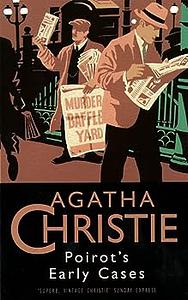 Poirot’s Early Cases by Agatha Christie