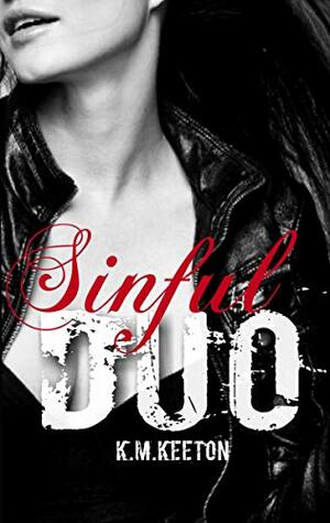 Sinful Duo by K.M. Keeton