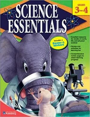 Science Essentials, Grades 3 - 4 by American Education Publishing