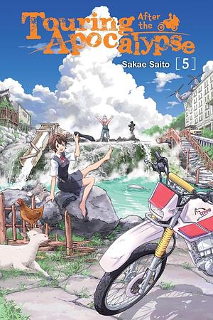 Touring After the Apocalypse, Vol. 5 by Sakae Saito