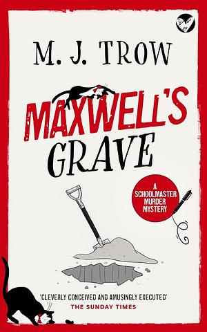 Maxwell's Grave by M.J. Trow