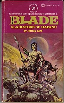 Gladiators of Hapanu by Jeffrey Lord
