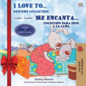 I Love to... Me encanta... Holiday Edition: Bedtime Collection Coleccion para irse a la cama (English Spanish Bilingual Edition) by Kidkiddos Books, Shelley Admont