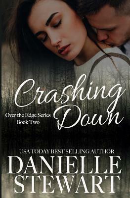 Crashing Down by Danielle Stewart