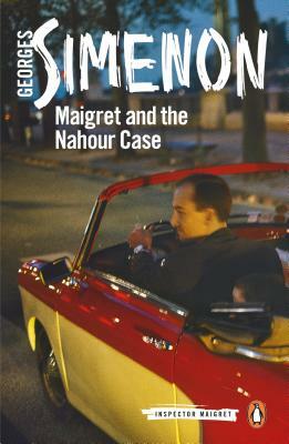 Maigret and the Nahour Case by Georges Simenon