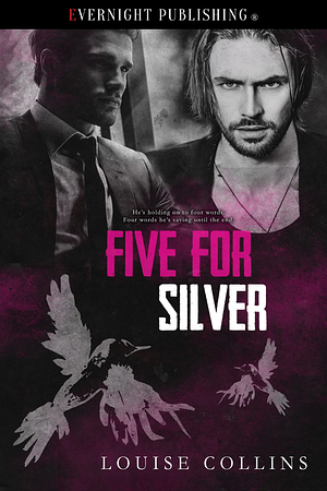 Five for Silver by Louise Collins