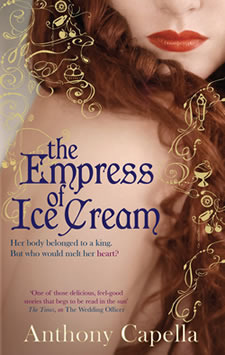 The Empress Of Ice Cream by Anthony Capella