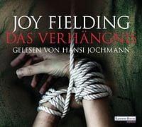 Das Verhängnis by Joy Fielding