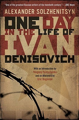 One Day in the Life of Ivan Denisovich by Aleksandr Solzhenitsyn