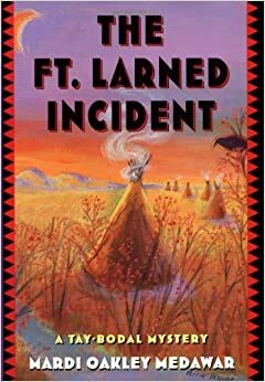 The Ft. Larned Incident by Mardi Oakley Medawar