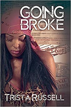 Going Broke by Trista Russell
