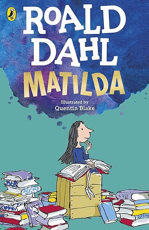 Matilda by Roald Dahl