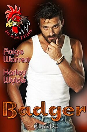 Badger (Roosters 5): A Devil's Fury MC Romance by Paige Warren, Harley Wylde