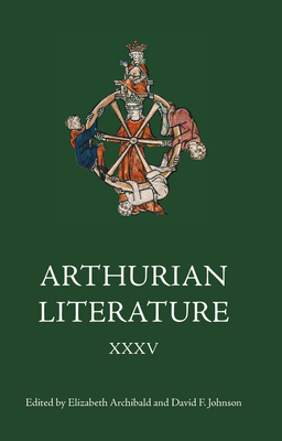 Arthurian Literature XXXV by 