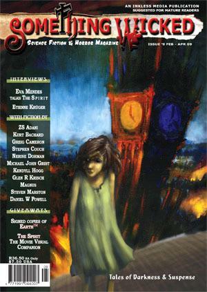 Something Wicked #9 by John Connolly, Henry Arnaud, Mico Pisanti, Z.S. Adani, Motheo Moleko, Greig Cameron, Andrew Mokgatla, Joe Vaz, Mark Sykes, Daniel W. Powell, Steven Marston, Nerine Dorman, Magnus, Glen R. Krisch, Brett Venter, ErikG, Heidi Fivaz, Eva Mendez, Kurt Bachard, Kendyll Hogg, Etienne Krüger, Stephen Couch, Michael John Grist