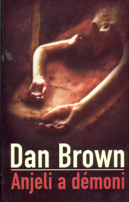 Anjeli a démoni by Dan Brown