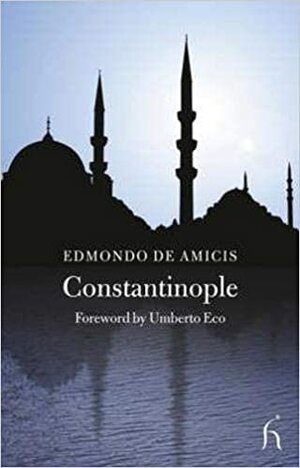 Constantinople by Edmondo de Amicis
