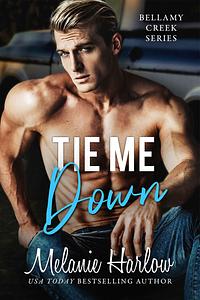 Tie Me Down by Melanie Harlow