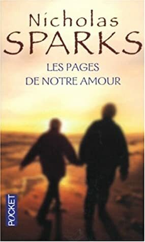 Les Pages de notre amour by Jean Rosenthal, Nicholas Sparks