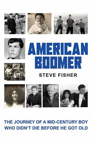 American Boomer by Steve Fisher