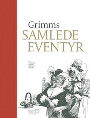 Grimms samlede eventyr by J.L.K. Grimm, W. K. Grimm