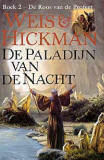 De Paladijn van de Nacht by Tracy Hickman, Margaret Weis, Eny van Gelder