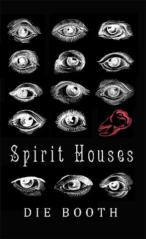 Spirit Houses by Die Booth