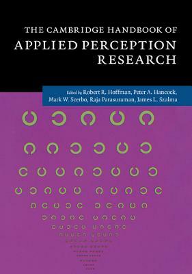 The Cambridge Handbook of Applied Perception Research 2 Volume Hardback Set by 