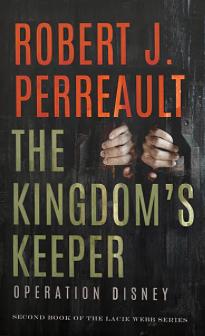 The Kingdom's keeper by Robert J. Perreault
