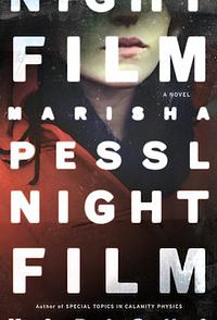 Night Film by Marisha Pessl