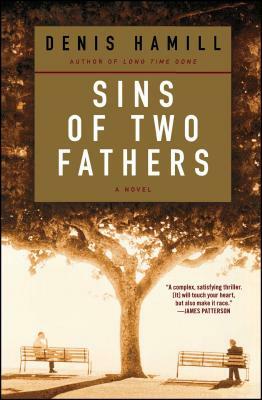 Sins of Two Fathers by Denis Hamill
