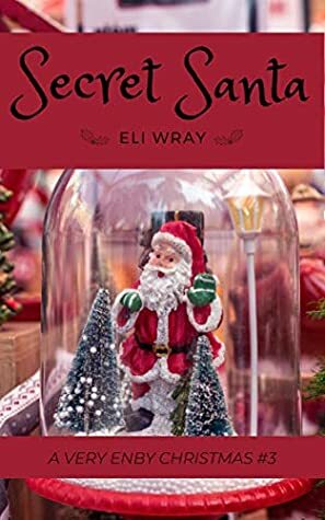 Secret Santa by Eli Wray