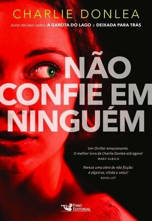 Não Confie em Ninguém by Charlie Donlea