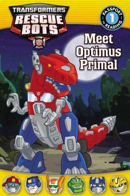 Transformers:Rescue Bots:Meet Optimus Primal by Jennifer Fox